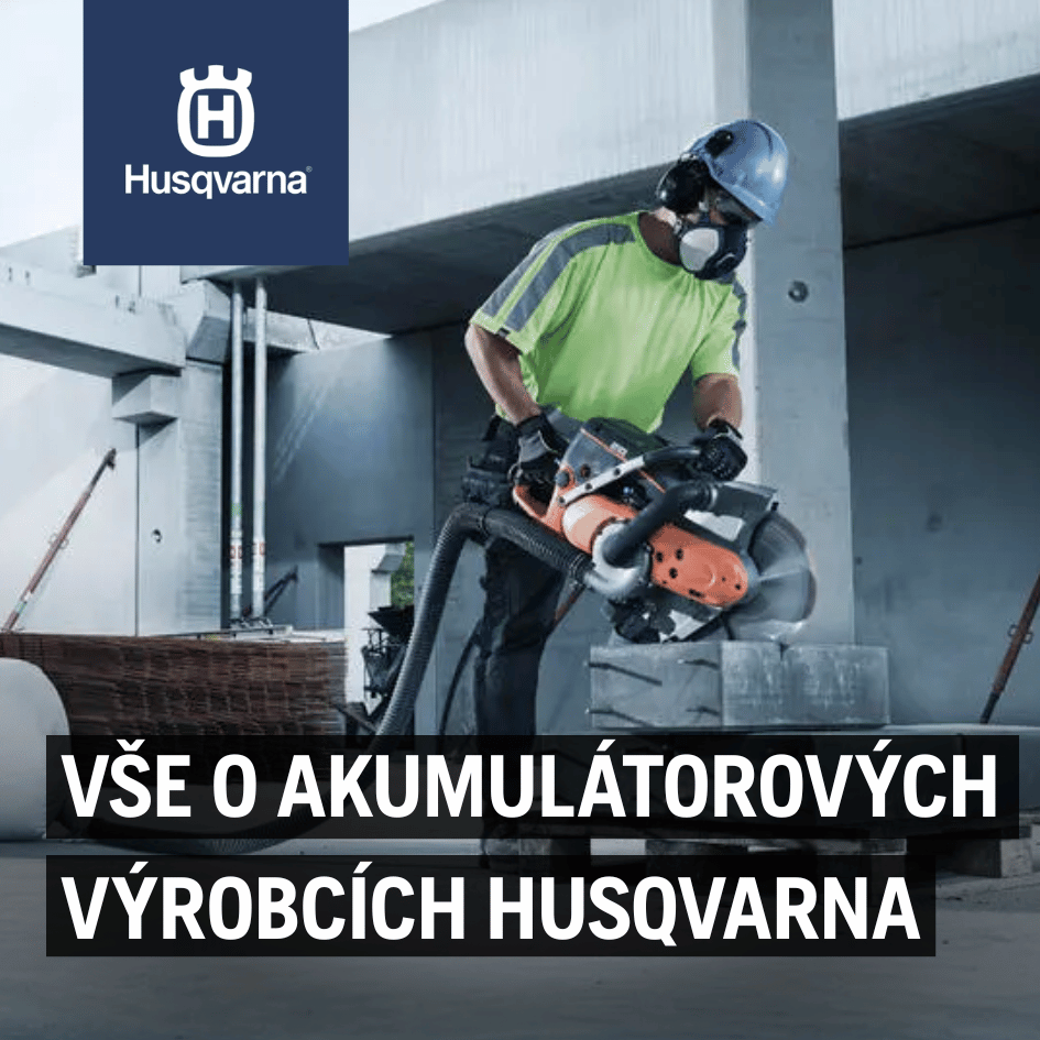 Vše o akumulátorových výrobcích Husqvarna Construcion
