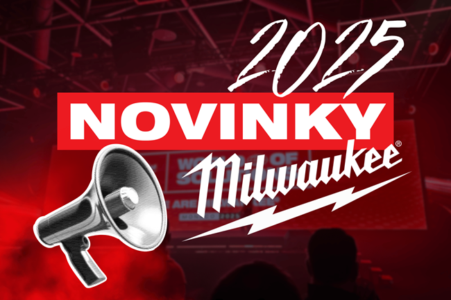 Novinky Milwaukee 2025! 